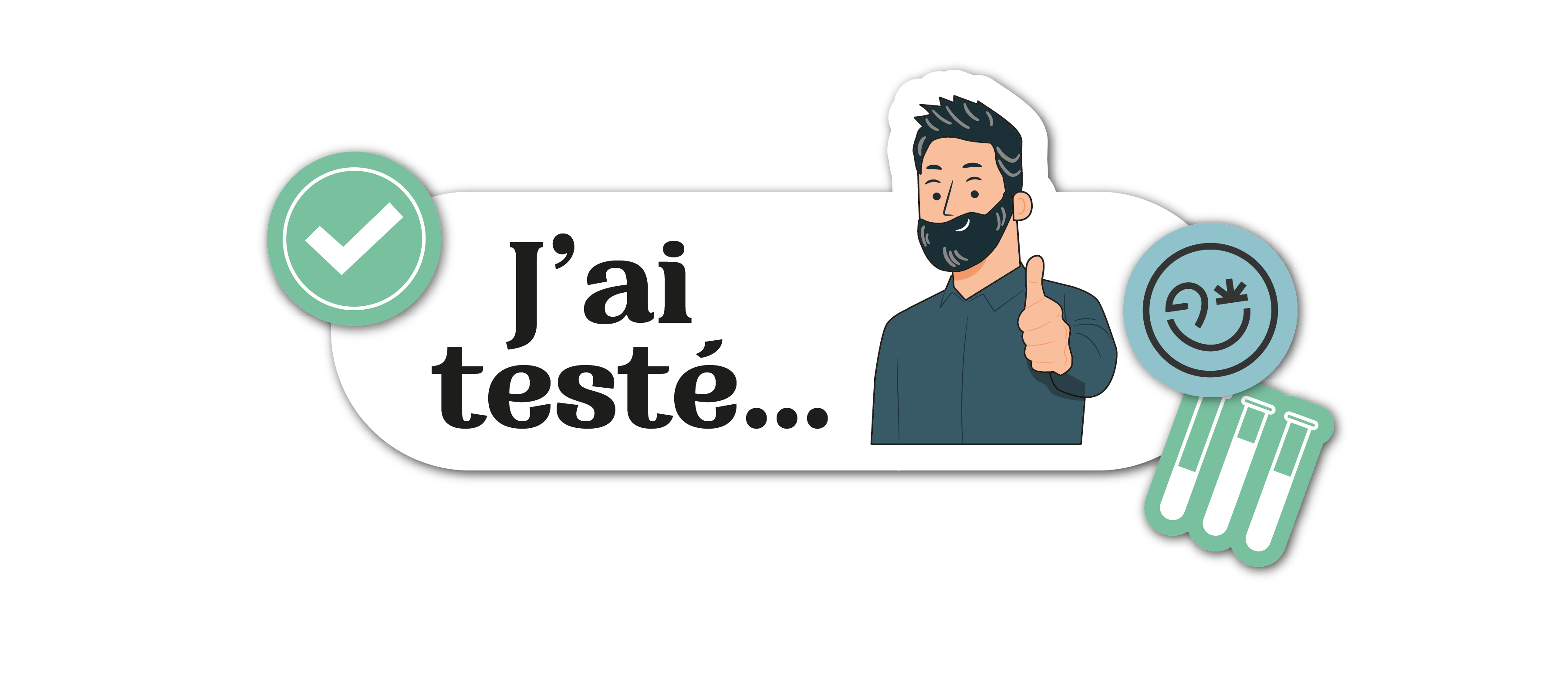 J'ai testé...