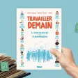 Couverture du livre Travailler demain, le futur du travail vu par 13 personnalités de Mathieu Charrier et Muriel Pénicaud, dessins de Nicoby