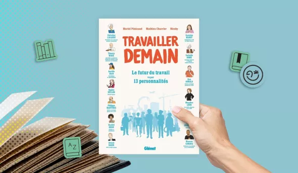 Couverture du livre Travailler demain, le futur du travail vu par 13 personnalités de Mathieu Charrier et Muriel Pénicaud, dessins de Nicoby