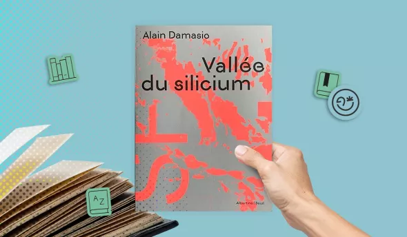 Couverture du livre "Vallée du silicium" d’Alain Damasio tenue par une main