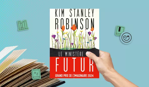 Couverture du roman Le ministère du futur de Kim Stanley Robinson, fiction climatique engagée