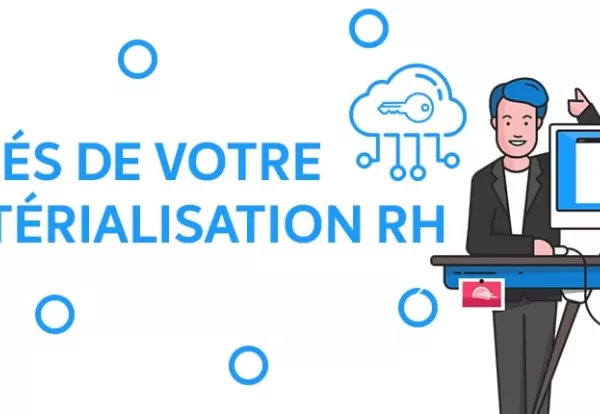 Les clés de votre dématérialisation RH, avec Eurécia