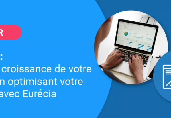 Soutenez la croissance de votre TPE-PME en optimisant votre gestion RH avec Eurécia
